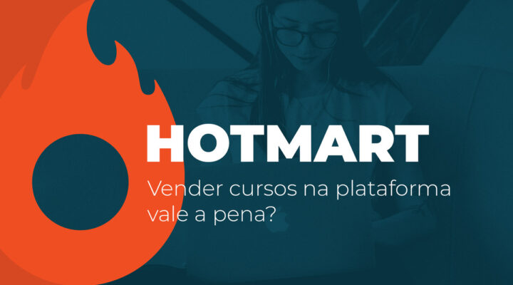Hotmart: A Revolução do Empreendedorismo Digital – Tudo o que Você Precisa Saber